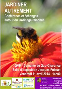 Conférence Jardiner autrement. Le vendredi 11 avril 2014 à Gap. Hautes-Alpes.  14H00